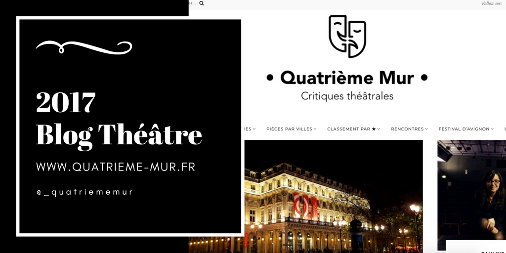 quatrième mur blog théâtre critique avis art culture paris