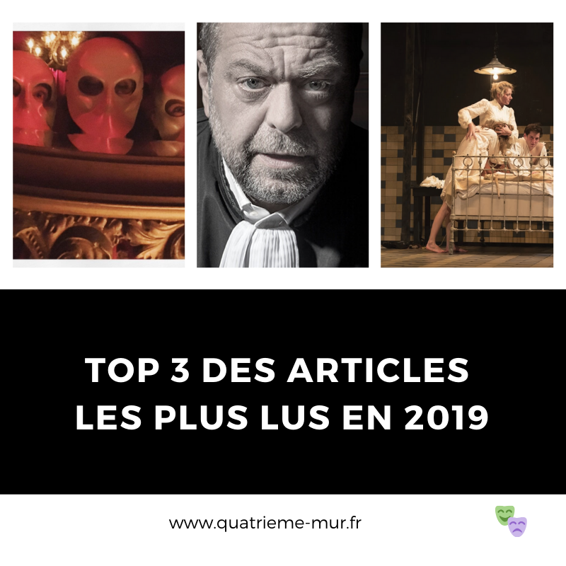 top blog quatrième mur 2019 blog théâtre culture paris pièces de théâtre critique avis 